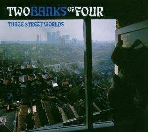 Cover for Two Banks Of Four · Three Street Worlds (CD) (2003)