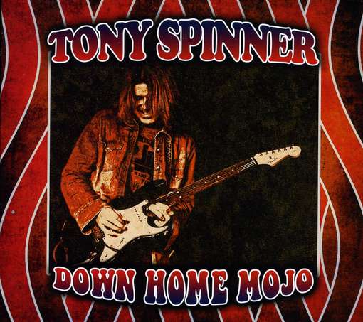 Cover for Tony Spinner · Down Home Mojo (CD) (2011)