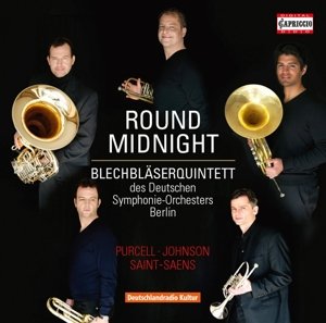 Round Midnight - Beaser / Brass Quintet of Deutsches Symphonie-orch - Musiikki - CAPRICCIO - 0845221052021 - perjantai 12. helmikuuta 2016