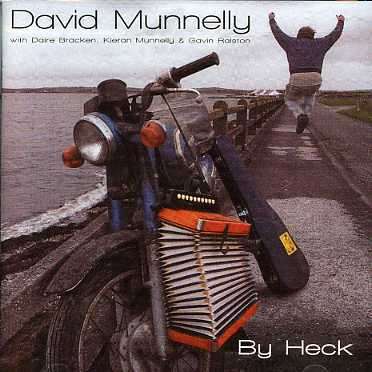 Cover for David Munnelly · By Heck (CD) (2006)