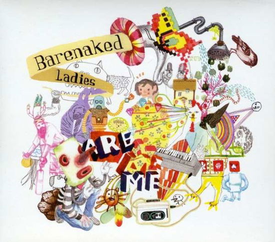Cover for Barenaked Ladies · Barenaked Ladies Are Me (CD) (2010)