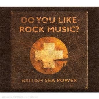 Cover for British Sea Power · Do You Like Rock Music? (CD) [Reissue edition] (2008)