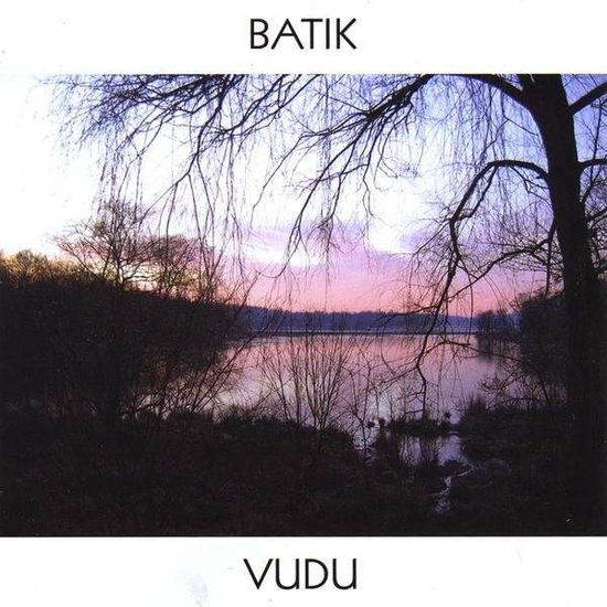 Cover for Batik · Vudu (CD) (2009)