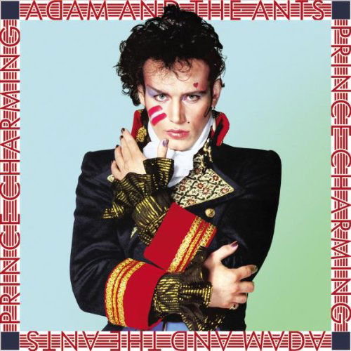 Cover for Adam &amp; the Ants · Prince Charming (CD) [Reissue, Remastered edition] (2006)