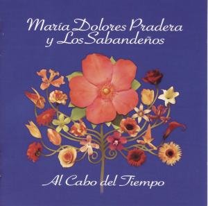 Cover for Maria Dolores Pradera · Al Cabo Del Tiempo (CD) (2015)