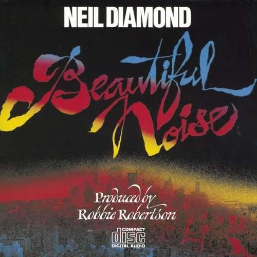 Cover for Neil Diamond · Beautiful Noise (CD) (2008)