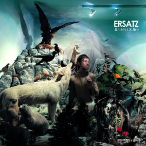 Cover for Julien Dore · Ersatz (CD) (2009)