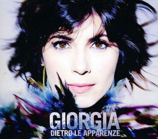 Dietro Le Apparenze - Giorgia - Musiikki - Bmg - 0886979462021 - tiistai 6. syyskuuta 2011