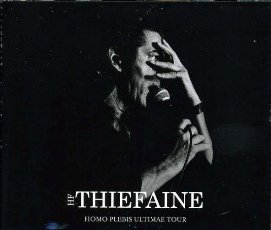 Cover for Hubert Felix Thiefaine · Homo Plebis Ultimae Tour (CD) (2012)