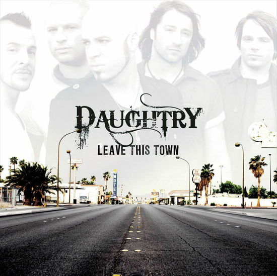 Leave This Town - Daughtry - Muzyka - Rca/jive Label Group - 0888751053021 - 13 października 2017