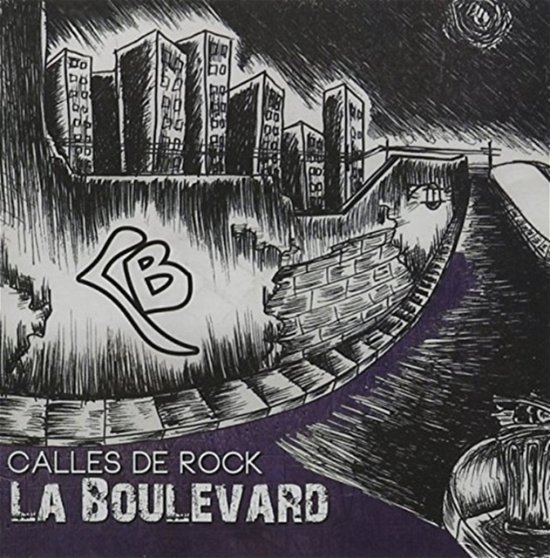 Cover for La Boulevard · Calles Del Rock (CD) (2015)