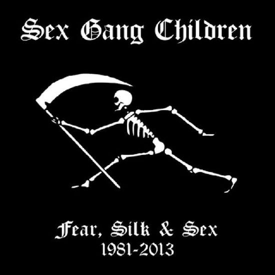 Fear Silk & Sex 1981-2013 - Sex Gang Children - Musik - CLEOPATRA - 0889466101021 - 1. März 2019