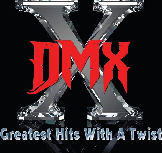 Cover for Dmx · Greatest Hits With A Twist (CD) (2023)