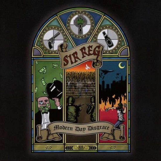 Cover for Sir Reg · Modern Day Disgrace (CD) (2016)