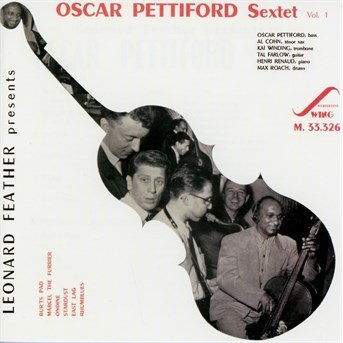 Cover for Oscar Pettiford · Oscar Pettiford Sextet (CD) (2016)