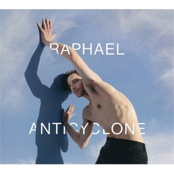 Cover for Raphael · Anticyclone (CD) [Digipak] (2017)