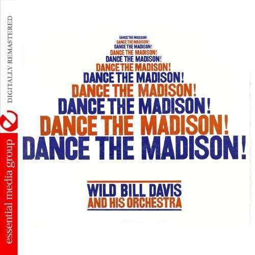 Cover for Wild Bill Davis · Dance The Madison-Davis,Wild Bill (CD) (2012)