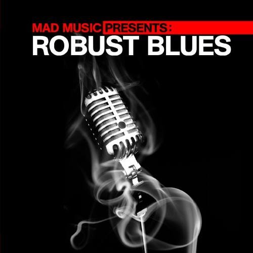 Cover for Robust Blues / Var · Robust Blues / Var-Robust Blues / Var (CD) (2012)