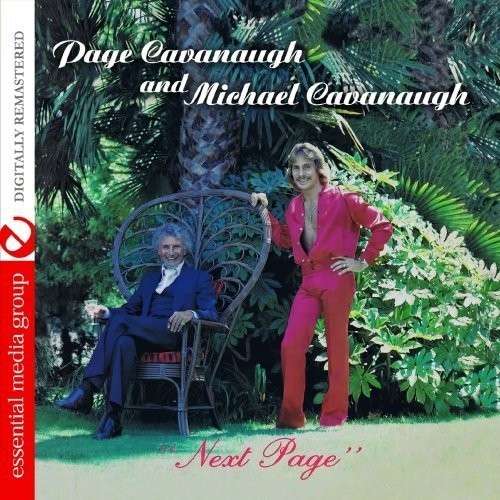 Next Page - Cavanaugh,page & Michael - Music - Essential Media Mod - 0894231453021 - August 8, 2012