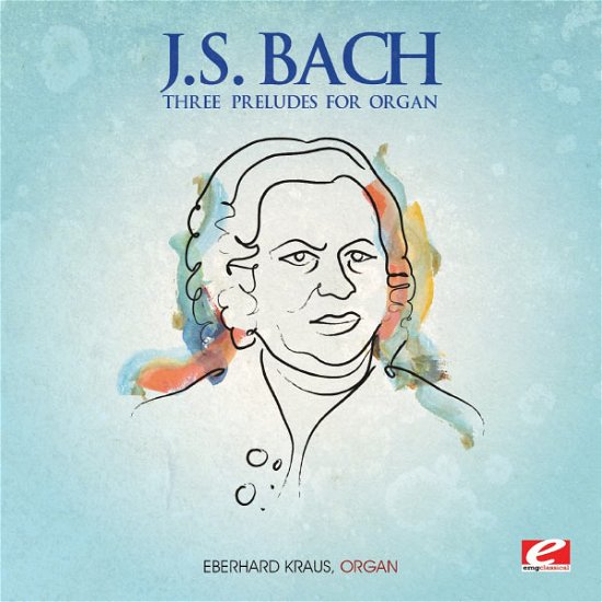 Cover for Bachjs · Three Preludes For Organ (CD) (2013)