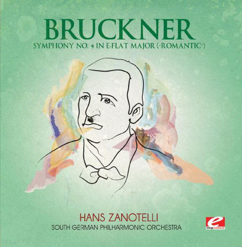 Symphony 4 In E-Flat Major-Bruckner - Bruckner - Musik - ESMM - 0894231578021 - 9. August 2013