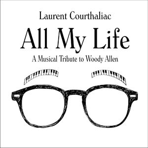 All My Life - Laurent Courhaliac - Muzyka - JAZZ & PEOPLE - 3149028091021 - 16 września 2016