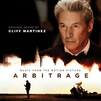 Cover for Cliff Martinez · Arbitrage (CD) (2012)