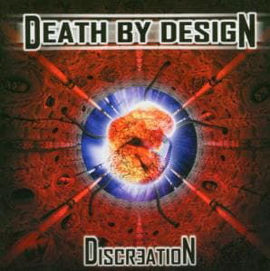 Cover for Death by Design · Discreation (CD) (2004)