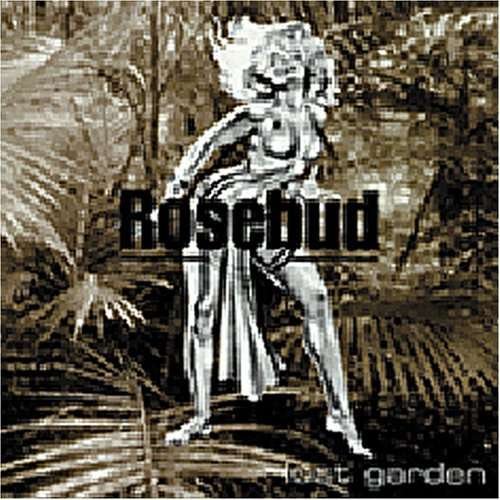 Cover for Rosebud · Lost Garden (CD) (2001)