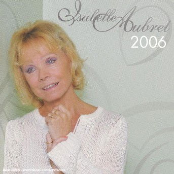 2006 - Isabelle Aubret - Music - DISQUES MEYS - 3467687462021 - February 12, 2007