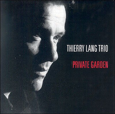 Cover for Thierry Lang · Private Garden (CD) (2003)