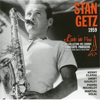 Cover for Stan Getz · Live In Paris 1959 (CD) (2018)