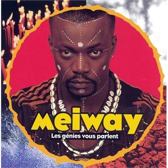 Cover for Meiway  · Les Genies Vous Parlent (CD)