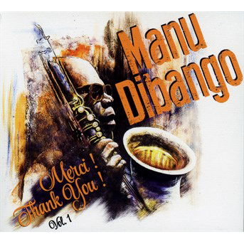 Merci!thank You!vol.01 - Manu Dibango - Musique - WAGRAM - 3596973328021 - 11 mars 2016