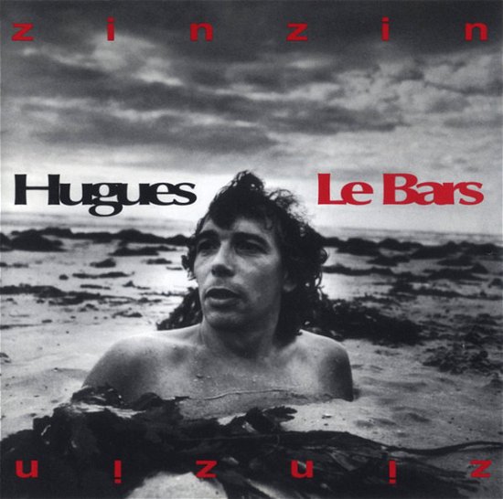 Cover for Hugues Le Bars · Zinzin (CD) (2013)