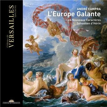 L'europe Galante - Campra / D'herin - Musique - CHATEAU DE VERSAILLES SPECTACLES - 3770011431021 - 28 septembre 2018