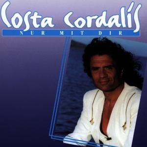 Cover for Costa Cordalis · Nur Mit Dir (CD) (1995)
