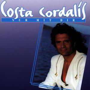 Nur Mit Dir - Costa Cordalis - Musik - DEUTSCHE AUSTROPHON - 4002587009021 - 15. januar 1995