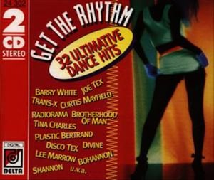 Cover for Get the Rythm - 32 Ultimate Dance Hits · Ca Plane Pour Moi - Rhythm is a Dancer - Aliens - Happy Children ? (CD)