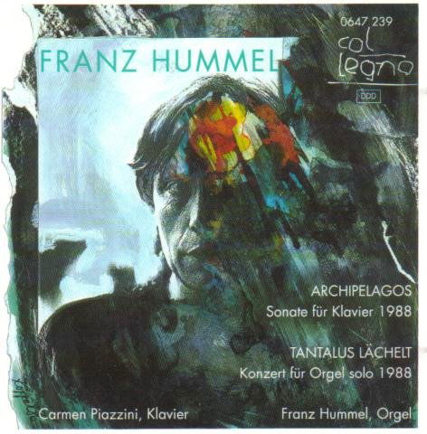 Archipelagos / Tantalus Lächelt - Piazzini,Carmen / Hummel,Franz - Music - col legno - 4010165318021 - April 3, 2000