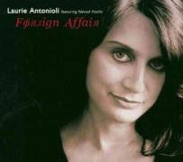 Cover for Laurie Antonioli · Foreign Affair (CD) (2005)