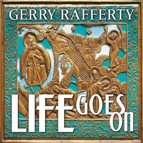 Cover for Gerry Rafferty · Life Goes on (CD) (2009)