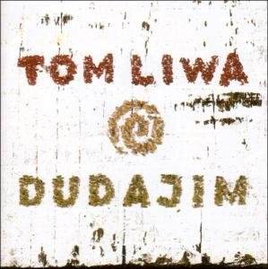 Cover for Tom Liwa · Dadujim (CD) (2012)