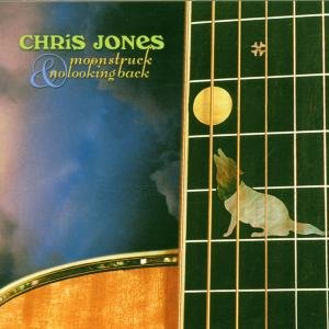 Cover for Chris Jones · Moonstruck (CD) (2012)
