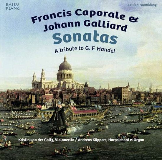 Sonatas - A Tribute To G.F. Handel - G. Caporale - Musiikki - RAUMKLANG - 4018767033021 - keskiviikko 23. syyskuuta 2015