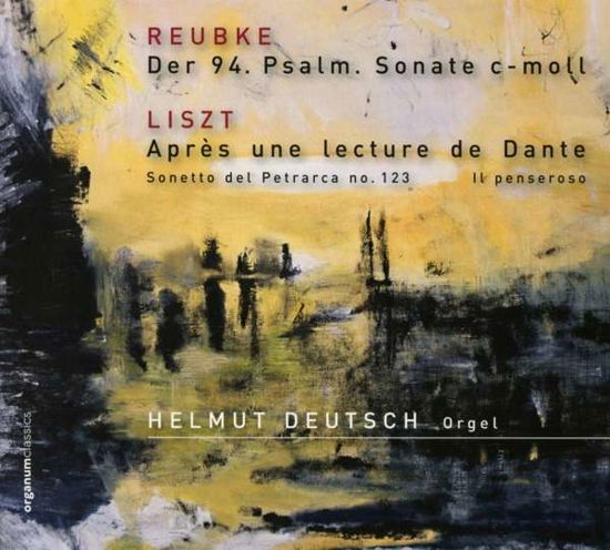 Helmut Deutsch · 94 Psalm / Apres Une Lectre De Dante (CD) (2017)