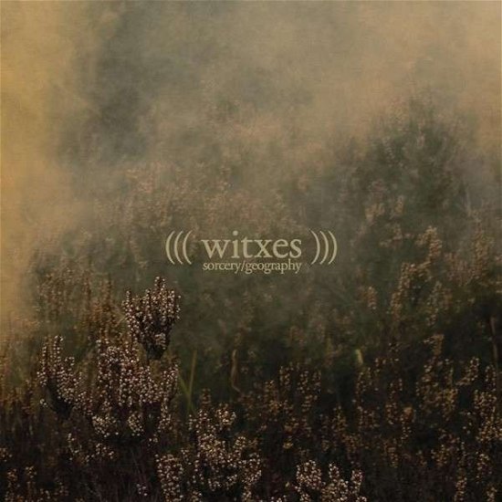Cover for Witxes · Sorcery Geography (LP) (2013)