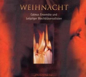 Cover for Calmus Ensemble / Leipzig Brass Soloists · Weihnacht (CD) (2006)