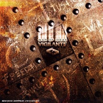 Cover for Vigilante · War Of Ideas (CD) (2007)