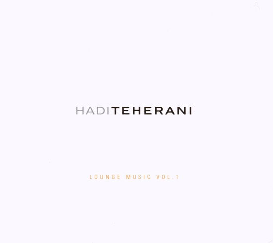 Cover for Hadi Teherani · Lounge Music Vol.1 (CD)